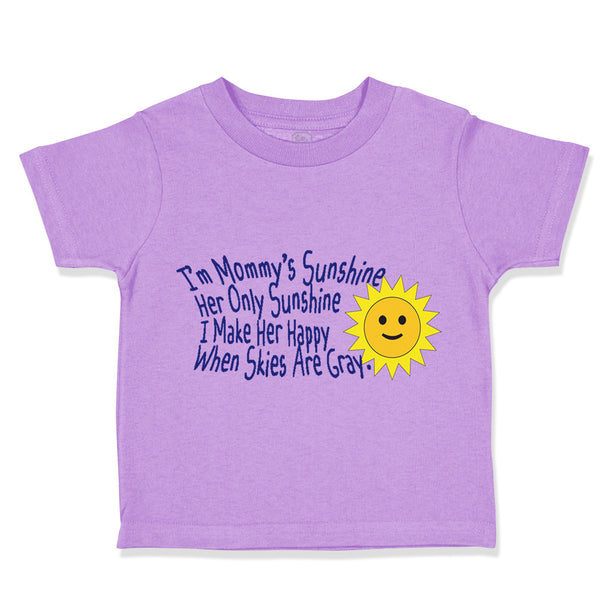 Toddler Clothes Mommy's Only Sunshine Make Her Happy Mom Mothers Day Cotton