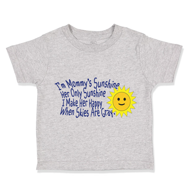 Toddler Clothes Mommy's Only Sunshine Make Her Happy Mom Mothers Day Cotton