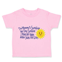 Toddler Clothes Mommy's Only Sunshine Make Her Happy Mom Mothers Day Cotton