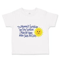 Toddler Clothes Mommy's Only Sunshine Make Her Happy Mom Mothers Day Cotton