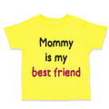Cute Toddler Clothes Mommy Is My Best Friend Mom Mothers Toddler Shirt Cotton