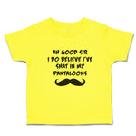 Cute Toddler Clothes Ah Good Sir I Do Believe I'Ve Shat in My Pantaloons Cotton