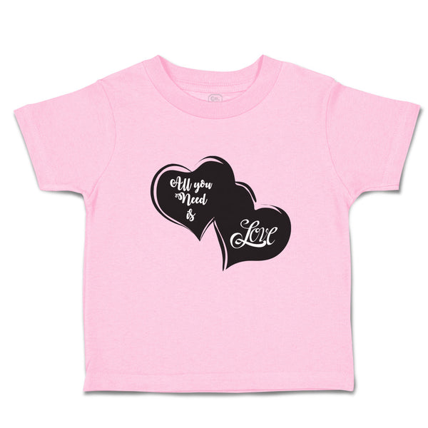 Toddler Girl Clothes All Your Need Is Love Toddler Shirt Baby Clothes Cotton