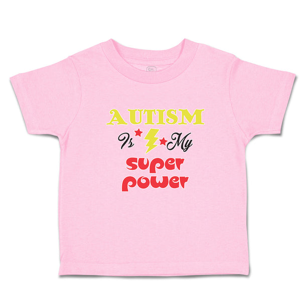 Toddler Girl Clothes Autism Is My Super Power Toddler Shirt Baby Clothes Cotton