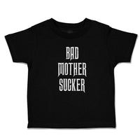 Cute Toddler Clothes Bads Mother Sucker Toddler Shirt Baby Clothes Cotton