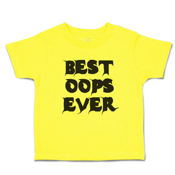 Cute Toddler Clothes Best Oops Ever Toddler Shirt Baby Clothes Cotton
