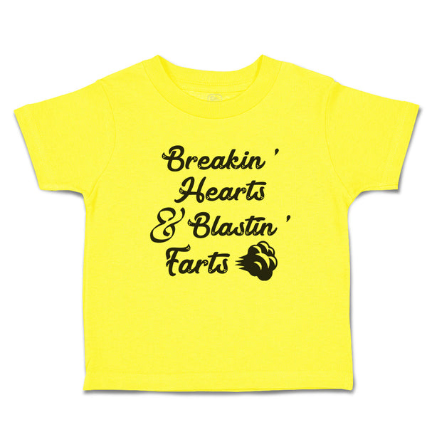 Cute Toddler Clothes Breakin' Hearts & Blastin' Farts Toddler Shirt Cotton