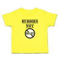 Cute Toddler Clothes Buddies Not Bullies Cautionary Sign Toddler Shirt Cotton