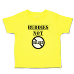 Buddies Not Bullies Cautionary Sign