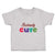 Cute Toddler Clothes Seriously Cute Toddler Shirt Baby Clothes Cotton