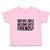 Toddler Girl Clothes Did We Just Become Best Friends Toddler Shirt Cotton