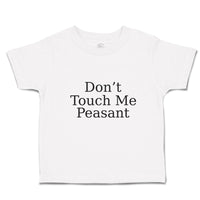 Toddler Girl Clothes Don'T Touch Me Peasant Toddler Shirt Baby Clothes Cotton