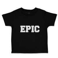 Toddler Clothes Epic Toddler Shirt Baby Clothes Cotton