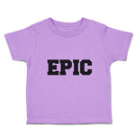 Toddler Clothes Epic Toddler Shirt Baby Clothes Cotton