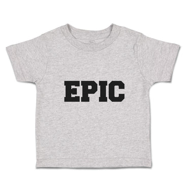 Toddler Clothes Epic Toddler Shirt Baby Clothes Cotton