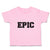 Toddler Clothes Epic Toddler Shirt Baby Clothes Cotton