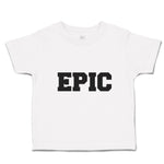 Toddler Clothes Epic Toddler Shirt Baby Clothes Cotton