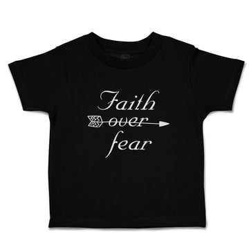 Toddler Clothes Faith over Fear Toddler Shirt Baby Clothes Cotton