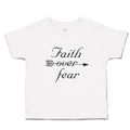 Toddler Clothes Faith over Fear Toddler Shirt Baby Clothes Cotton