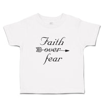 Toddler Clothes Faith over Fear Toddler Shirt Baby Clothes Cotton