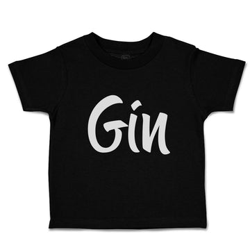 Toddler Clothes Gin Lettering Funny Quotes Toddler Shirt Baby Clothes Cotton