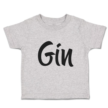 Toddler Clothes Gin Lettering Funny Quotes Toddler Shirt Baby Clothes Cotton