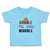 Toddler Clothes Gobble 'til You Wobble Toddler Shirt Baby Clothes Cotton