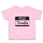 Toddler Clothes Hello My Name Is Trouble Toddler Shirt Baby Clothes Cotton