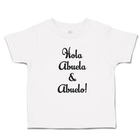 Toddler Clothes Hola Abuela & Abuelo! Toddler Shirt Baby Clothes Cotton