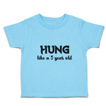 Toddler Clothes Hung like A 5 Year Old Toddler Shirt Baby Clothes Cotton