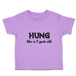 Toddler Clothes Hung like A 5 Year Old Toddler Shirt Baby Clothes Cotton