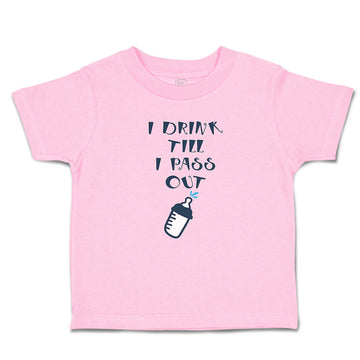 Toddler Clothes I Drink till I Pass out Toddler Shirt Baby Clothes Cotton