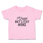 Toddler Clothes I Naps but I Stay Woke Toddler Shirt Baby Clothes Cotton