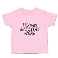 Toddler Clothes I Naps but I Stay Woke Toddler Shirt Baby Clothes Cotton