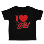 Toddler Clothes I Love Wild Toddler Shirt Baby Clothes Cotton