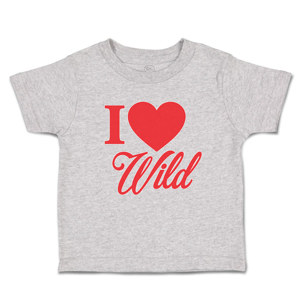 I Love Wild