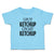 Toddler Clothes I Put Ketchup on My Ketchup Toddler Shirt Baby Clothes Cotton