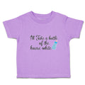 Toddler Clothes I'Ll Take A Bottle of The House White Toddler Shirt Cotton