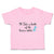 Toddler Clothes I'Ll Take A Bottle of The House White Toddler Shirt Cotton