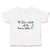 Toddler Clothes I'Ll Take A Bottle of The House White Toddler Shirt Cotton