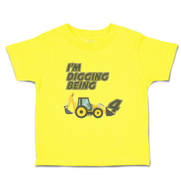 Cute Toddler Clothes I'M Digging Being 4 Toddler Shirt Baby Clothes Cotton