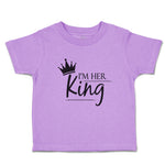 Toddler Clothes I'M Her King Toddler Shirt Baby Clothes Cotton