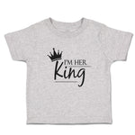 Toddler Clothes I'M Her King Toddler Shirt Baby Clothes Cotton