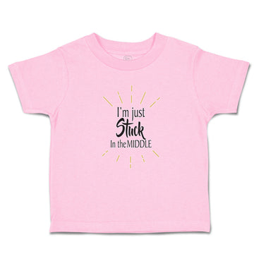 Toddler Clothes I'M Just Stuck in The Middle Toddler Shirt Baby Clothes Cotton