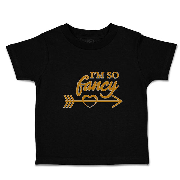 Toddler Clothes I'M So Fancy Toddler Shirt Baby Clothes Cotton