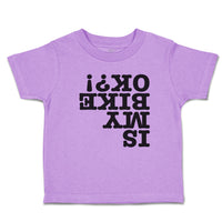 Toddler Clothes Is My Bike Ok ! Toddler Shirt Baby Clothes Cotton