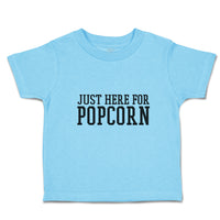 Toddler Clothes Just Here for Popcorn Toddler Shirt Baby Clothes Cotton