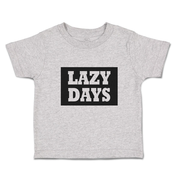 Toddler Clothes Lazy Days Toddler Shirt Baby Clothes Cotton