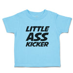 Toddler Clothes Little Ass Kicker Toddler Shirt Baby Clothes Cotton