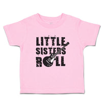 Toddler Clothes Little Sisters Roll Toddler Shirt Baby Clothes Cotton